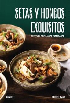 setas y hongos exquisitos-emilie franzo-9788410469648