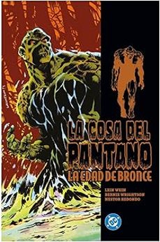 la cosa del pantano: la edad de bronce 1-len wein-bernie wrightson-9788410497948
