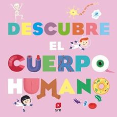 descubre el cuerpo humano (contiene solapas y pop-ups)-muriel zurcher-9788410552548