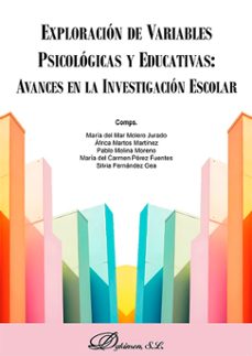 exploracion de variables psicologicas y educativas: avances en la investigacion escolar. (ebook)-maría del mar molero jurado-9788410709348