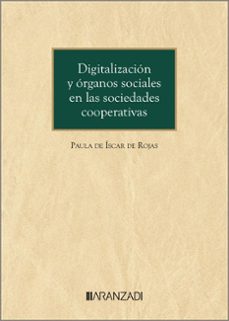 digitalizacion y organos sociales en las sociedades cooperativas-paula de iscar de rojas-9788410788848