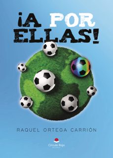 ¡a por ellas! (ebook)-raquel ortega carrión-9788410821248