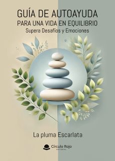 guia de autoayuda para una vida en equilibrio: supera desafios y emociones-9788410826748