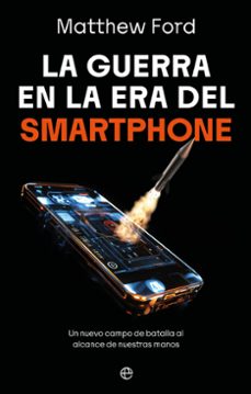 la guerra en la era del smartphone (ebook)-mathew ford-9788410943148