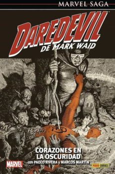 marvel saga. daredevil de mark waid 2. corazones en la oscuridad (ebook)-mark waid-paolo rivera-marcos martin-9788411018548