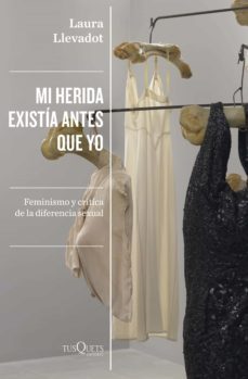 mi herida existia antes que yo (ebook)-laura llevadot-9788411071048