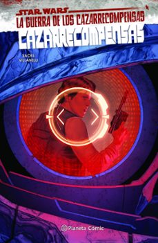 star wars cazarrecompensas nº 3-ethan sacks-paolo villanelli-9788411121248