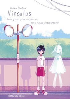 planeta manga: vinculos (ebook)-akira pantsu-9788411405584
