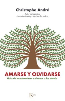 amarse y olvidarse (ebook)-christophe andre-9788411213721