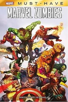 marvel must-have. marvel zombies-robert kirkman-9788411507448