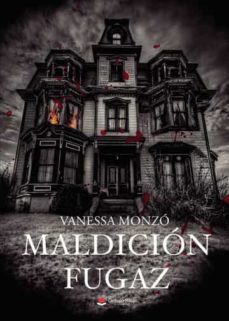 maldicion fugaz-vanessa monzo-9788411552448