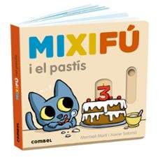 mixifú i el pastís-meritxell marti-9788411580748