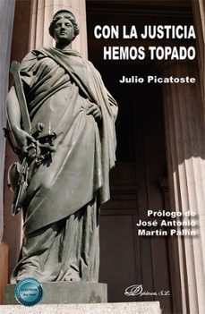 con la justicia hemos topado-julio picatoste-9788411702348