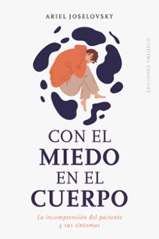 con el miedo en el cuerpo (ebook)-ariel gustavo , dr. joselovsky-9788411720748