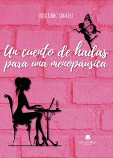 un cuento de hadas para una menopausica (ebook)-rosa rubio sanchez-9788411755948