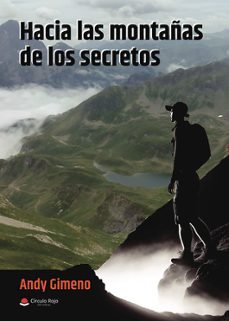 hacia las montañas de los secretos-andy gimeno-9788411756648
