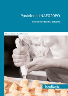 (i.b.d.) inaf0002 pasteleria-antonio caro sanchez lafuente-9788411845748