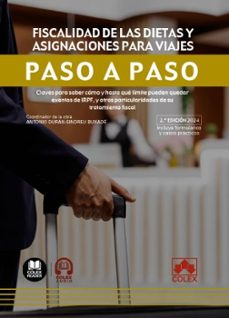 fiscalidad de las dietas y asignaciones de viaje. paso a paso-antonio duran-sindreu buxade-9788411947848
