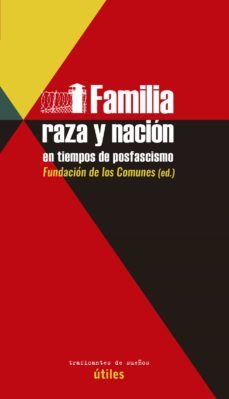 familia, raza y nacion en tiempos de posfascismo-9788412125948