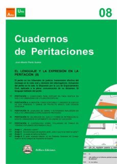 cuaderno de peritaciones - volumen 8: el lenguaje y la expresion en la peritacion (ii)-9788412150148
