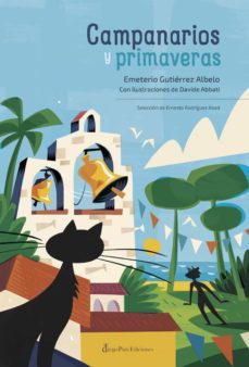 campanarios y primaveras-emeterio gutierrez-9788412281248