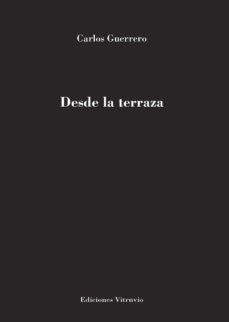 desde la terraza-carlos guerrero-9788412446548