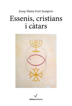 essenis, cristians i catars-josep maria gort juanpere-9788412597448