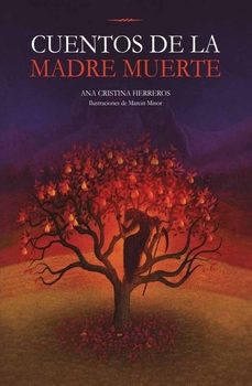 cuentos de la madre muerte-ana cristina herreros-9788412756548