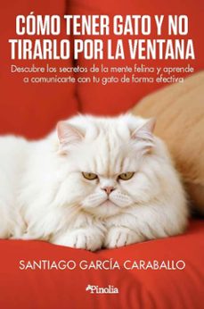 como tener gato y no tirarlo por la ventana-9788412864748