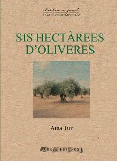 sis hectarees d'oliveres-aina tur-9788412894448