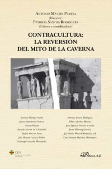 contracultura: la reversion del mito de la caverna. (ebook)-javier; santos rodriguez, patricia; martin puerta, antonio hernandez pacheco sanz-9788413246048