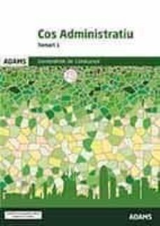 temari 1. cos administratiu. generalitat de catalunya-neal adams-9788413274348