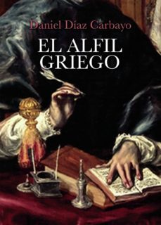 el alfil griego-daniel diaz carbayo-9788413381848