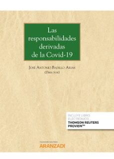 las responsabilidades derivadas de la covid-19-jose antonio badillo arias-9788413452548