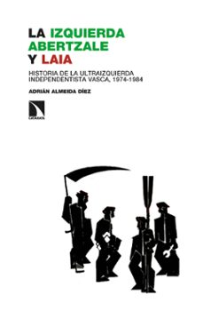 la izquierda abertzale y laia (ebook)-9788413528748