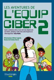 les aventures de l'equip ciber 2-cristina serret-yaiza rubio-9788413613048