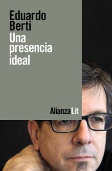 una presencia ideal-eduardo berti-9788413620848