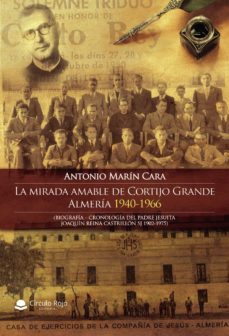 la mirada amable de cortijo grande. (ebook)-antonio marin cara-9788413631448