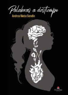 palabras a destiempo-andrea nieto sendin-9788413745848