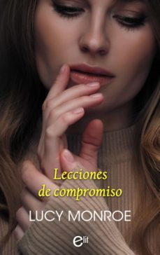 lecciones de compromiso (ebook)-lucy monroe-9788413751948