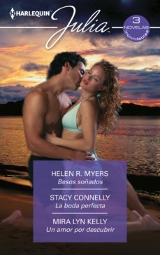 besos soñados - la boda perfecta - un amor por descubrir (ebook)-helen r. myers-stacy connelly-mira lyn kelly-9788413759548