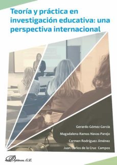 teoria y practica en investigacion educativa: una perspectiva internacional. (ebook)-carmen rodriguez jimenez-9788413771748