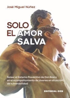 solo el amor salva-9788413790848