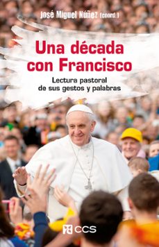 una decada con francisco-jose miguel nuñez-9788413792248