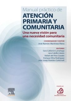 manual práctico de atención primaria y comunitaria-rafael del pino casado,joan paredes carbonell,enrique oltra rodríguez,jara cubillo llanes,sara calderón larrañaga josé ramón martínez riera-9788413827148