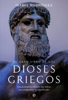 el gran libro de los dioses griegos (ebook)-isabel rodriguez-9788413849348