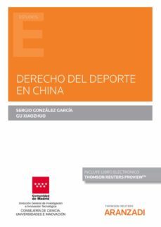 derecho del deporte en china (papel + ebook)-sergio gonzalez garcia-9788413918648