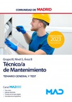 tecnico de mantenimiento (grupo iii, nivel 5, area b). temario general y test-9788414273548