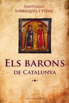 els barons de catalunya-santiago sobreques vidal-9788415267348