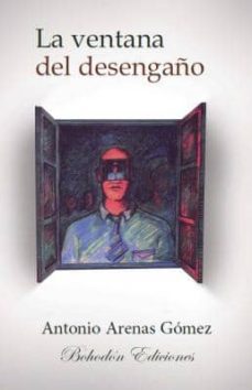 la ventana del desengaño-9788415377948